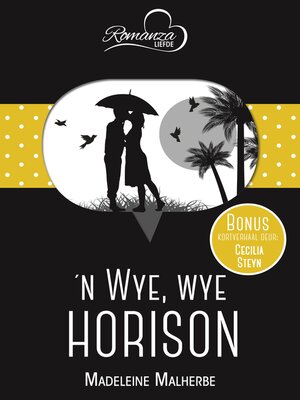 cover image of 'n Wye, wye horison & Storieboekliefde